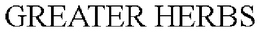 GREATER HERBS trademark