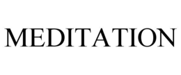MEDITATION trademark