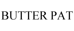 BUTTER PAT trademark