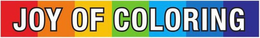 JOY OF COLORING trademark