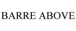 BARRE ABOVE trademark