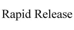 RAPID RELEASE trademark
