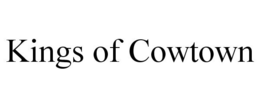 KINGS OF COWTOWN trademark