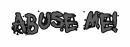ABUSE ME! trademark