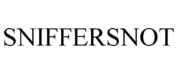 SNIFFERSNOT trademark