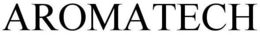 AROMATECH trademark
