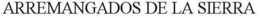ARREMANGADOS DE LA SIERRA trademark