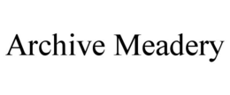 ARCHIVE MEADERY trademark