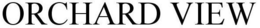 ORCHARD VIEW trademark