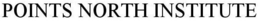 POINTS NORTH INSTITUTE trademark
