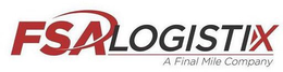 FSA LOGISTIX A FINAL MILE COMPANY trademark