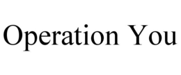 OPERATION YOU trademark