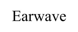 EARWAVE trademark