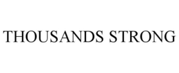 THOUSANDS STRONG trademark