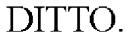 DITTO. trademark