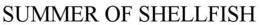 SUMMER OF SHELLFISH trademark