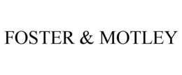 FOSTER & MOTLEY trademark