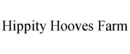 HIPPITY HOOVES FARM trademark