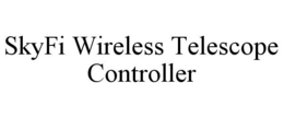 SKYFI WIRELESS TELESCOPE CONTROLLER trademark