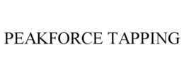 PEAKFORCE TAPPING trademark