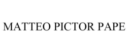 MATTEO PICTOR PAPE trademark
