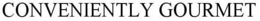 CONVENIENTLY GOURMET trademark