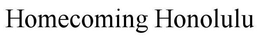 HOMECOMING HONOLULU trademark
