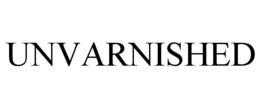 UNVARNISHED trademark