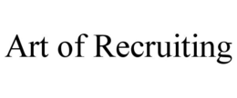 ART OF RECRUITING trademark