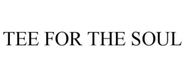TEE FOR THE SOUL trademark