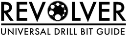 REVOLVER UNIVERSAL DRILL BIT GUIDE trademark
