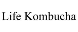 LIFE KOMBUCHA trademark