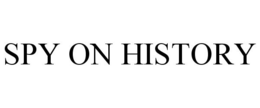 SPY ON HISTORY trademark
