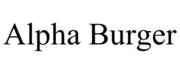 ALPHA BURGER trademark