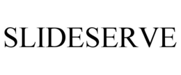 SLIDESERVE trademark