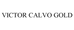 VICTOR CALVO GOLD trademark