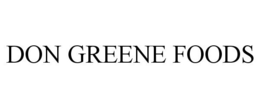 DON GREENE FOODS trademark