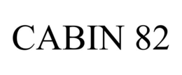 CABIN 82 trademark
