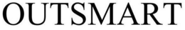 OUTSMART trademark