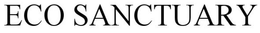 ECO SANCTUARY trademark