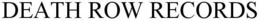 DEATH ROW RECORDS trademark
