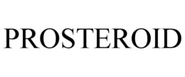 PROSTEROID trademark