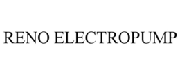 RENO ELECTROPUMP trademark
