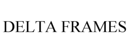 DELTA FRAMES trademark