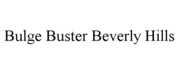 BULGE BUSTER BEVERLY HILLS trademark