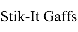 STIK-IT GAFFS trademark
