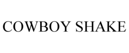 COWBOY SHAKE trademark