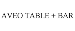 AVEO TABLE + BAR trademark