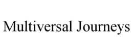 MULTIVERSAL JOURNEYS trademark