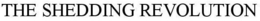 THE SHEDDING REVOLUTION trademark